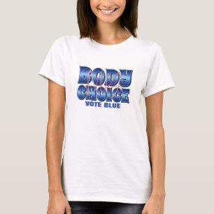 Mein Körper meine Wahl T-Shirt