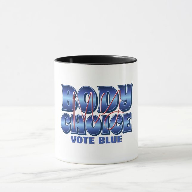 Mein Körper meine Wahl Tasse (Zentrum)