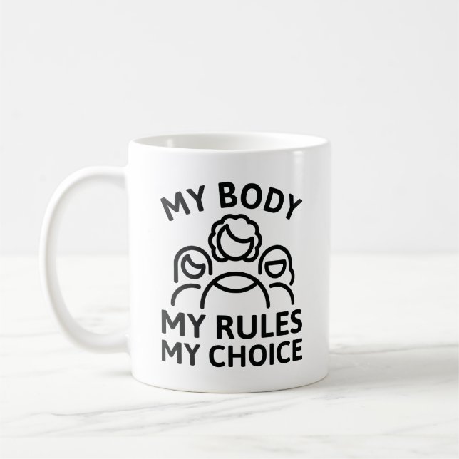 Mein Körper regiert meine Wahl Kaffeetasse (Links)