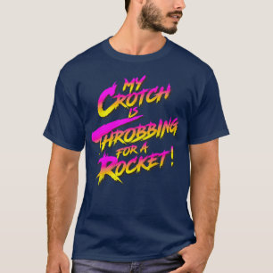 Mein Krotch stolpert nach einer Rakete T-Shirt