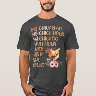 Mein Küken Bad mein Küken Hocke mein Küken Huhn tu T-Shirt
