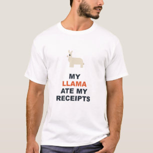 Mein Lama hat meine Quittungen gefressen T-Shirt