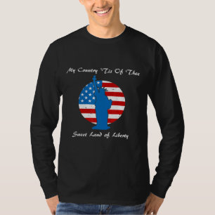 Mein Land ist das süße Land der Freiheit T-Shirt