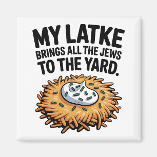 Mein Latke bringt alle Juden in den Yard Hanukkah Magnet