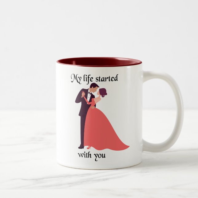 Mein Leben begann mit dir Zweifarbige Tasse (Rechts)