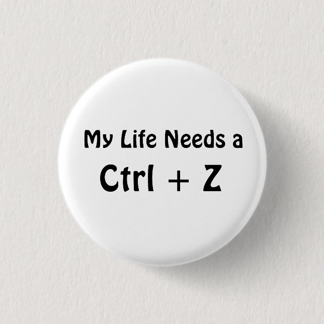 Mein Leben braucht ein Ctrl + Z Button (Vorderseite)