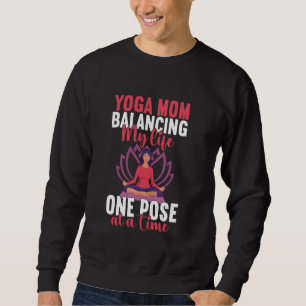 Mein Leben eine Pose nach der anderen ins Gleichge Sweatshirt