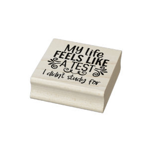 Mein Leben fühlt sich wie ein Test-Stempel an Gummistempel