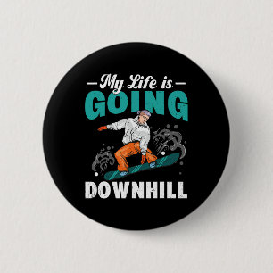 Mein Leben geht abwärts Snowboarder Snowboarden Button