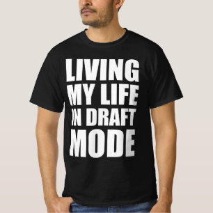 Mein Leben im Entwurf T-Shirt