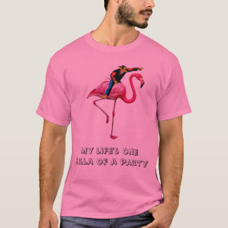 Mein Leben ist ein Party-Shirt T-Shirt