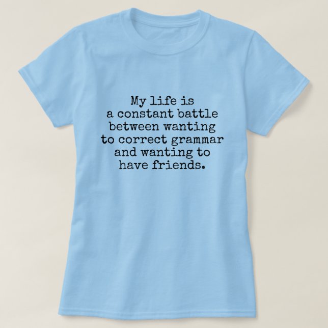Mein Leben ist ein ständiger Schlachtwitz T-Shirt (Design vorne)