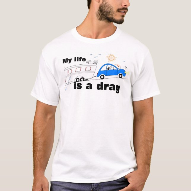 Mein Leben ist ein T - Shirt, der sich zieht T-Shirt (Vorderseite)