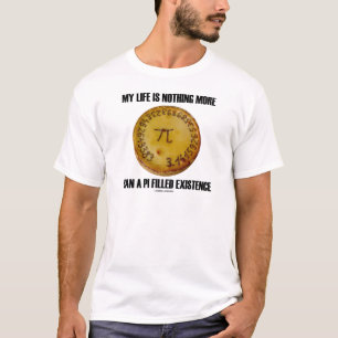 Mein Leben ist nichts mehr als ein PU gefülltes T-Shirt
