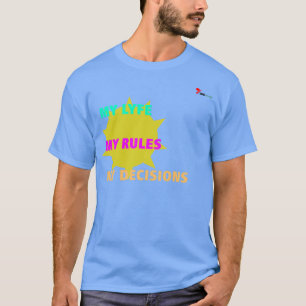 "Mein Leben, meine Regeln" T-Shirt   Empowerment S