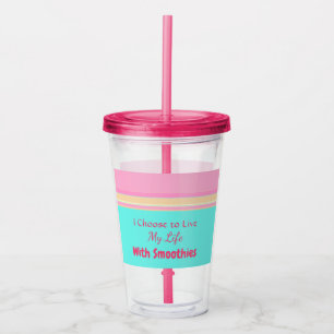 Mein Leben mit Smoothies leben Text >Bunt Acryltrinkbecher