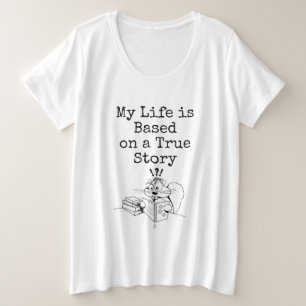 Mein lebenslustiges Zitat: Frau ist ein T-Shirt