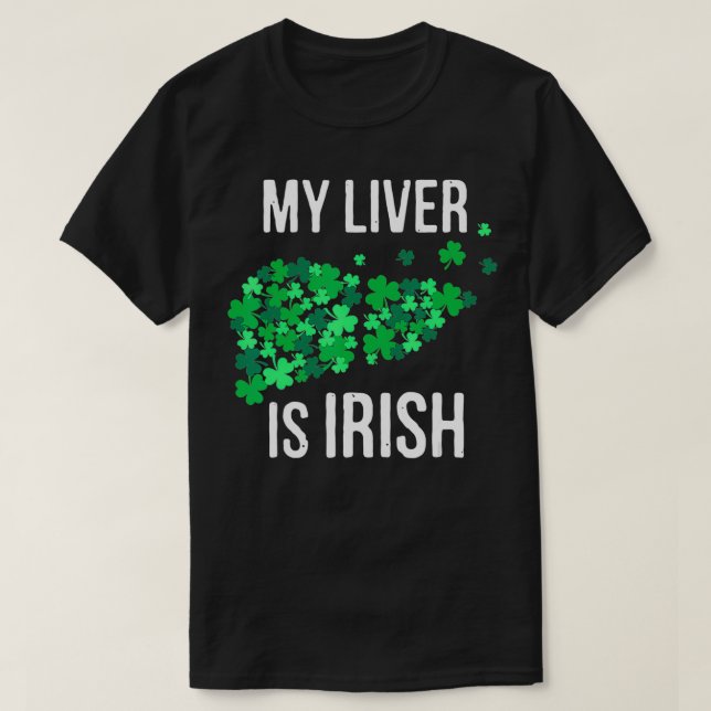 Mein Leber ist irisch lustig trinken St Patricks D T-Shirt (Design vorne)