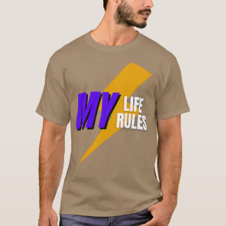 MEIN LEFE MEINE REGELN T-Shirt