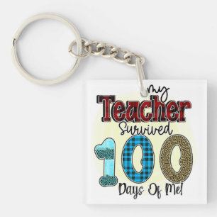 Mein Lehrer hat 100 Tage mit mir überlebt, lustig Schlüsselanhänger