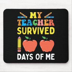 Mein Lehrer überlebte 100 Tage meiner Fun School Mousepad