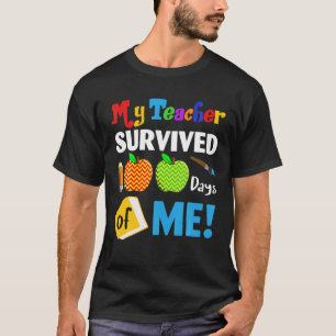 Mein Lehrer überlebte 100 Tage meiner Sonnenstudie T-Shirt