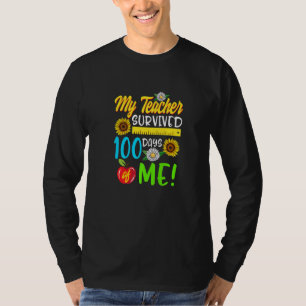 Mein Lehrer überlebte 100 Tage meines Lehrers T-Shirt