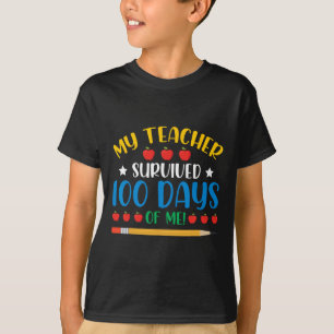 Mein Lehrer überlebte 100 Tage Spaß an 100 Tagen T-Shirt