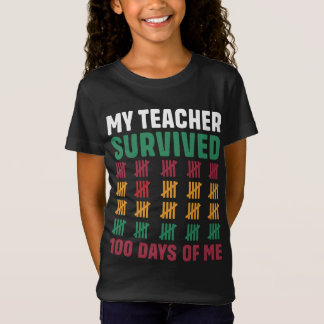 Mein Lehrer überlebte 100 Tage von mir am 100. Tag T-Shirt