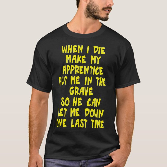 Mein Lehrling brachte mich in Grave Journeyman T-Shirt (Vorderseite)