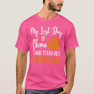 Mein letzter Chemo-Tag war hart, aber ich war durc T-Shirt