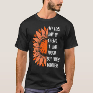 Mein letzter Chemo-Tag war hart, aber ich war durc T-Shirt