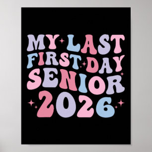 Mein letzter erster Schultag Cl von 2026 Senior Ba Poster