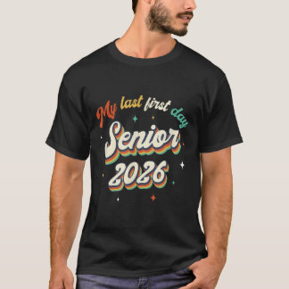 Mein letzter erster Senior 2026 zurück in die Vint T-Shirt