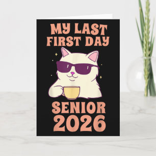 Mein letzter erster Tag Senior 2026 Katze Zurück z Karte