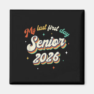 Mein letzter erster Tag Senior 2026 Zurück zur Sch Magnet