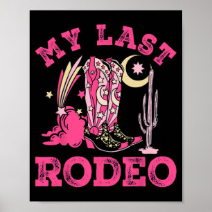 Mein letzter Rodeo-Brautparty Squad-Western Bac Poster