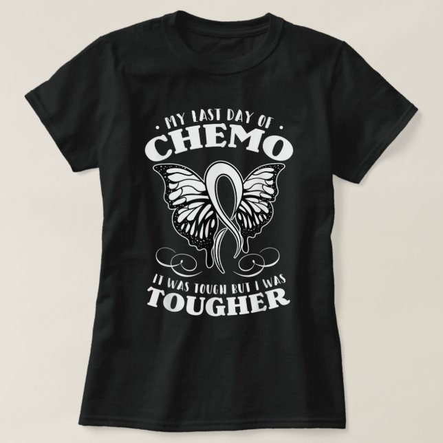 Mein letzter Tag der Chemo Shirt Chemotherapie But (Design vorne)