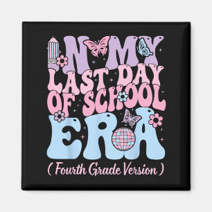 Mein letzter Tag der Schule Era Vierte 4. Klasse L Magnet