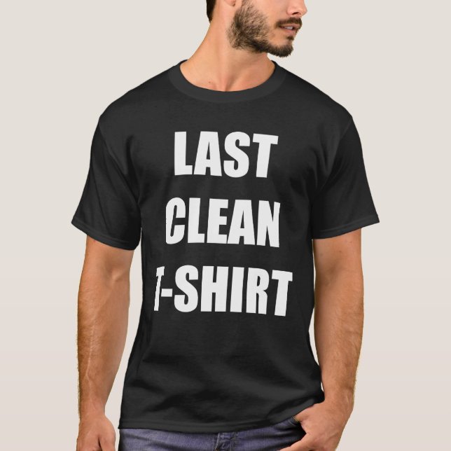 Mein letztes sauberes T-Shirt (Vorderseite)