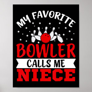 Mein Liebling Bowler nennt mich Niece Funny Bowlin Poster