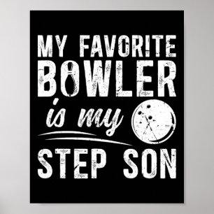 Mein Liebling Bowler Stepdad Bowling Stepdad von e Poster