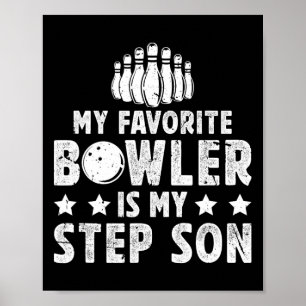 Mein Liebling Bowler Stepdad Bowling Stepdad von e Poster