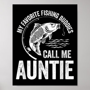 Mein Lieblings-Angelfreund Nennt Mich Tante Fish F Poster