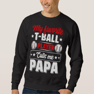 Mein Lieblings-Ball-Spieler nennt mich Papa Niedli Sweatshirt
