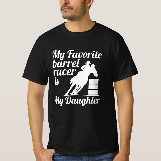Mein Lieblings-Barrel-Renner ist meine Tochter T-Shirt (Vorderseite)