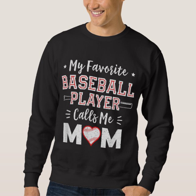 Mein Lieblings-Baseball-Player ruft mich Mama-Mama Sweatshirt (Vorderseite)