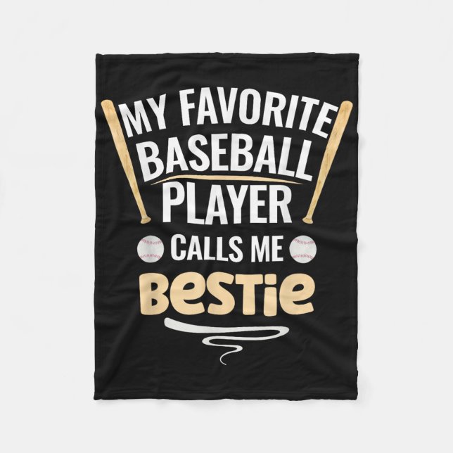 Mein Lieblings-Baseball-Spieler nennt mich Bestie Fleecedecke (Vorderseite)