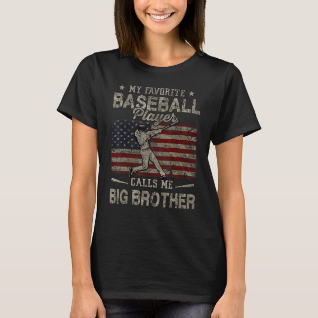 Mein Lieblings-Baseball-Spieler nennt mich Big Bro T-Shirt (Vorderseite)