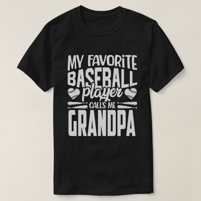 Mein Lieblings-Baseball-Spieler nennt mich GRANDPA T-Shirt (Design vorne)